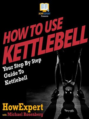 cover image of How to Use Kettlebell